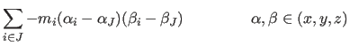 $\displaystyle \sum_{i\in J} -m_i(\alpha_i-\alpha_J)(\beta_i-\beta_J)
\hspace{0.65in} \alpha,\beta \in (x,y,z)$