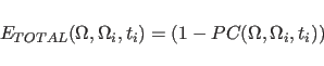 \begin{displaymath}
E_{TOTAL}(\Omega,\Omega_i,t_i)=(1-PC(\Omega,\Omega_i,t_i))
\end{displaymath}