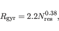 \begin{displaymath}
\ensuremath{R_{\mbox{\scriptsize {gyr}}}}= 2.2 \ensuremath{N_{\mbox{\scriptsize {res}}}}^{0.38},
\end{displaymath}